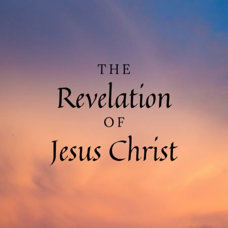 Blue and pink sky with the words: The Revelation of Jesus Christ